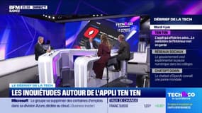 Les inquiétudes autour de l'appli Ten Ten - 04/06